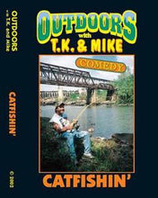 Load image into Gallery viewer, CATFISHN&#39; DVD Outdoors with TK and Mike